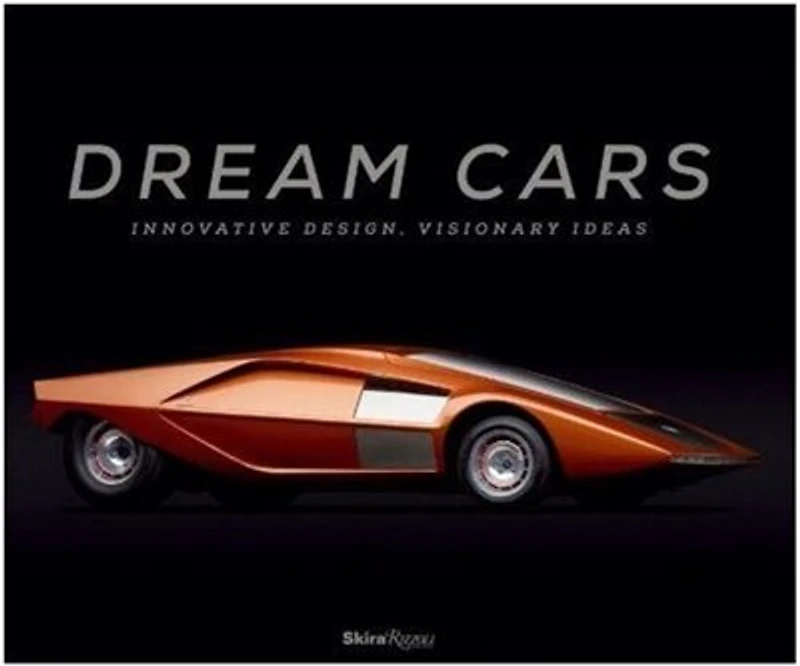 Dream Cars: Innovative Design, Visionary Ideas