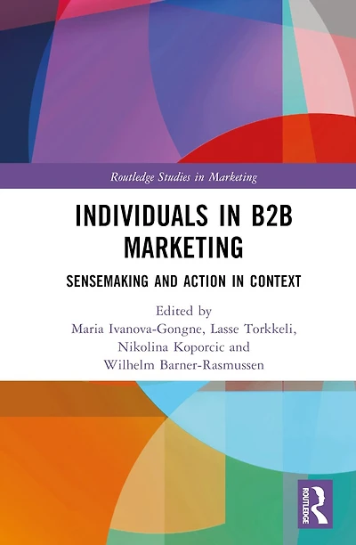 Individuals B2B Marketing: Sensemaking and Action Context