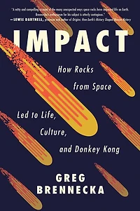 Impact: How Rocks From Space Led To Life, Culture, And Donkey Kong
