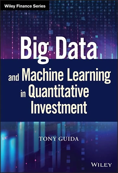 Big Data and Machine Learning Quantitative Investment