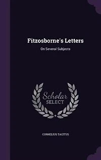 Fitzosborne's Letters, on Several Subjects (Classic Reprint)
