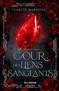 La Cour aux Liens Sanglants: Les terres Faes