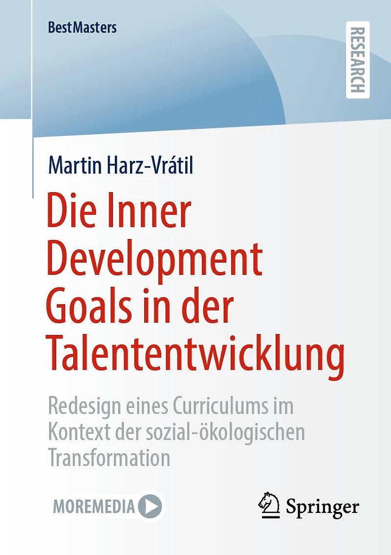 Die Inner Development Goals Der Talententwicklung: Redesign Eines Curriculums Im Kontext Sozial-Ökologischen Transformation