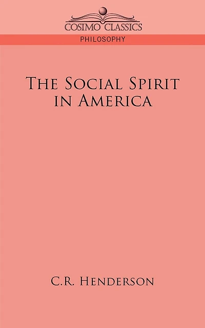 The Social Spirit In America