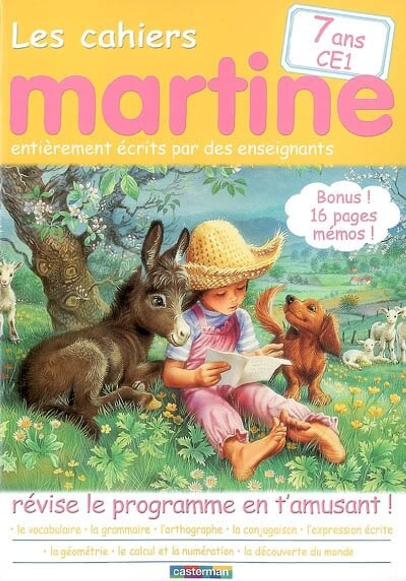 Les cahiers Martine : révise le programme en t'amusant !, Vol. 5. 7 ans, CE1