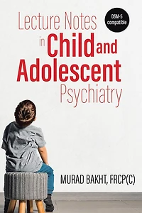Lecture Notes Child and Adolescent Psychiatry