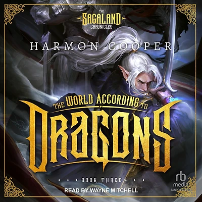The World According to Dragons: Book Three