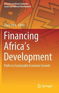 Financing Africa's Development: Paths To Sustainable Economic Growth