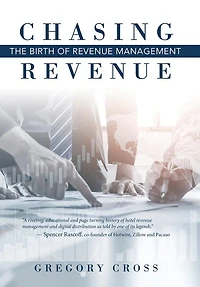 Chasing Revenue: The Birth Of Revenue Management