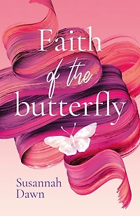 Faith of the Butterfly