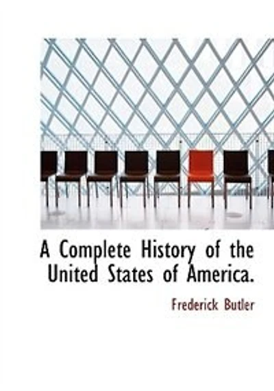 A Complete History of the United States America: Embracing Whole Period From Discovery North America, Down to Year 1820
