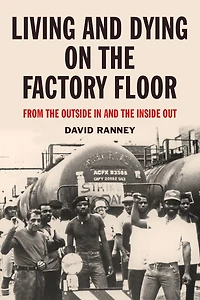 Living And Dying On The Factory Floor: From Outside Inside Out