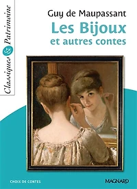 Les Bijoux et autres contes - Classiques et Patrimoine