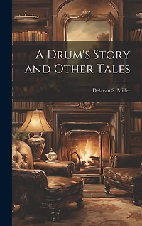 A Drum's Story and Other Tales