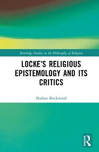 Locke's Religious Epistemology and Its Critics