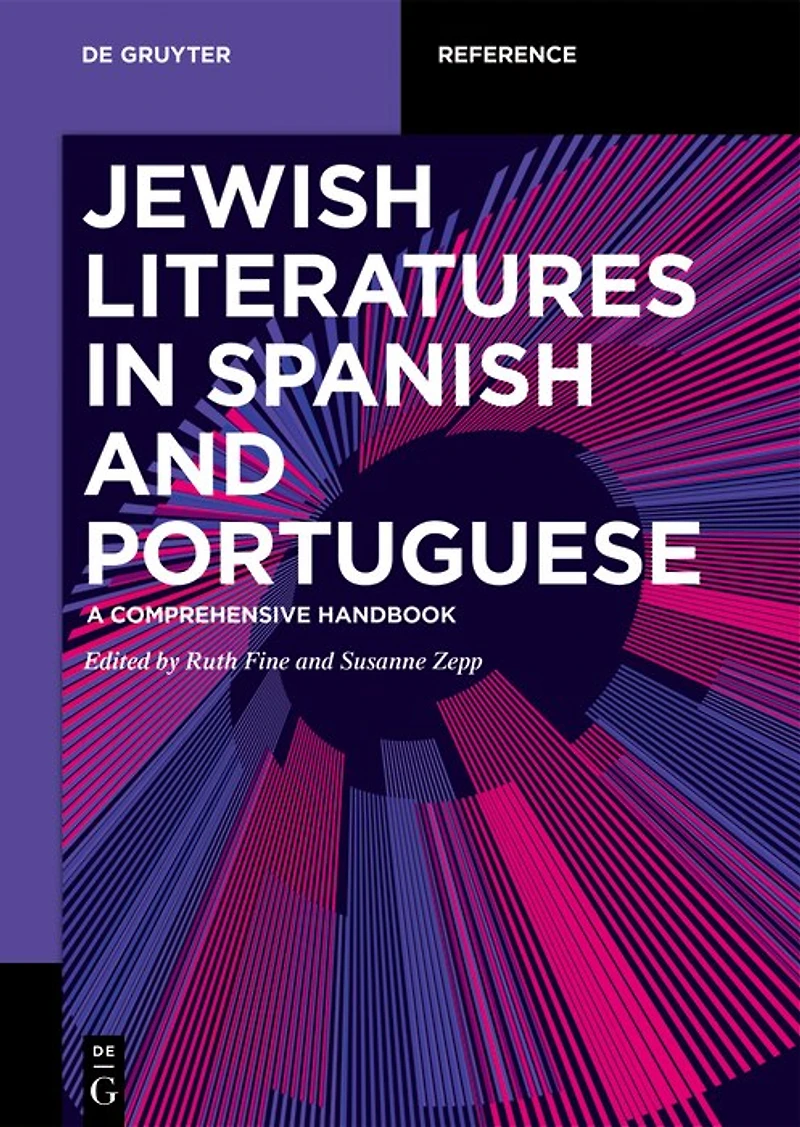 Jewish Literature Spanish and Portuguese: A Comprehensive Handbook