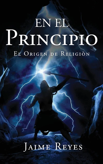 En el Principio: El Origen De Religión