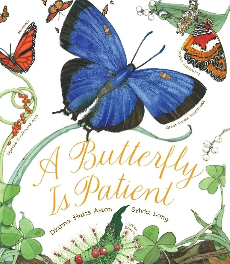 A Butterfly Is Patient: (nature Books For Kids, Children's Ages 3-5, Award Winning Books)