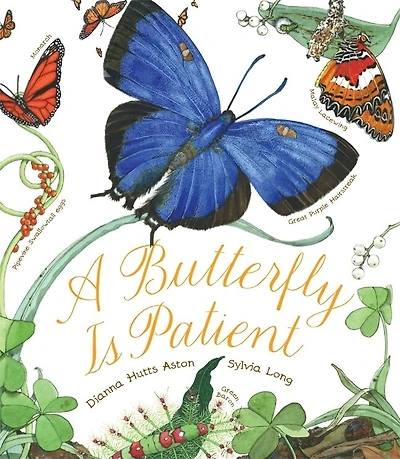 A Butterfly Is Patient: (nature Books For Kids, Children's Ages 3-5, Award Winning Books)