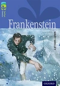 Oxford Reading Tree TreeTops Classics: Level 17 Frankenstein