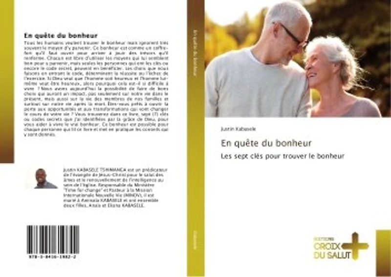En quete du bonheur: Les sept cles pour trouver le bonheur