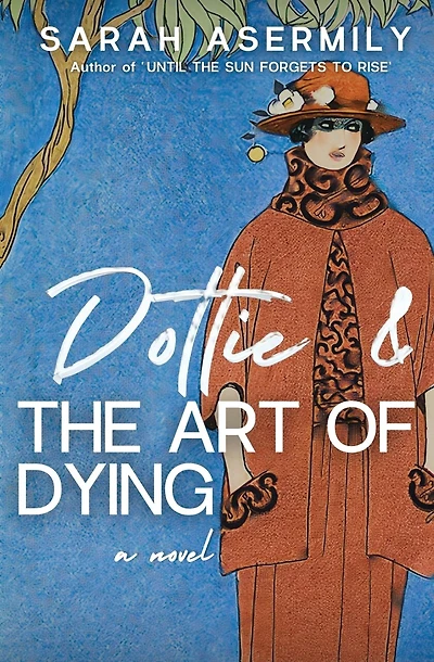 Dottie & the Art of Dying