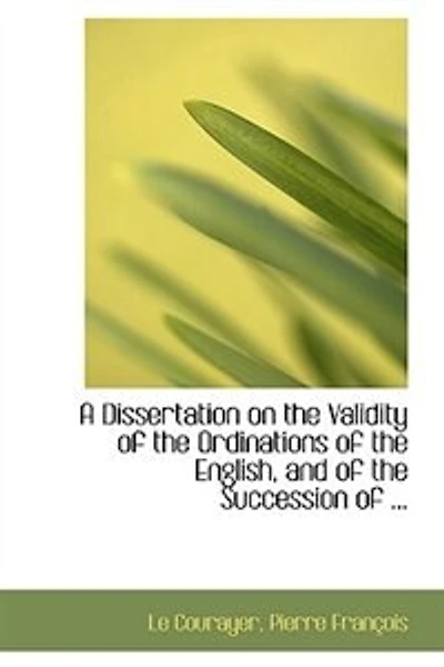 A Dissertation on the Validity of Ordinations English