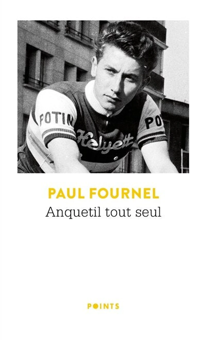Anquetil tout seul: récit