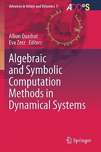 Algebraic and Symbolic Computation Methods in Dynamical Systems