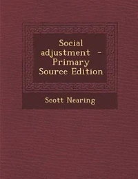 Social adjustment  - Primary Source Edition