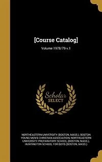 [Course Catalog]; Volume 1978/79 v.1