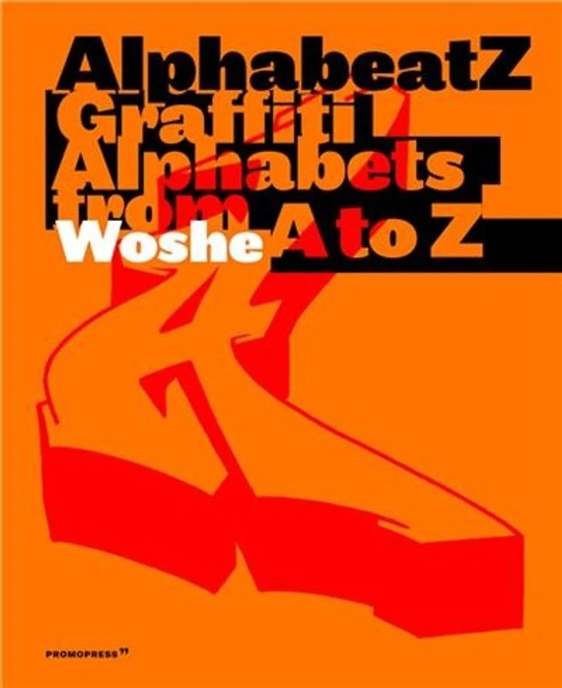 Alphabeatz. Graffiti Alphabets From A To Z