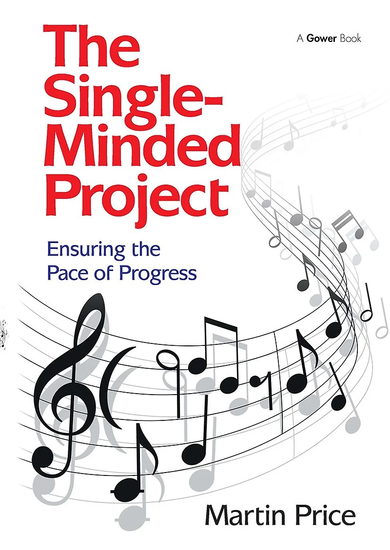 the Single-Minded Project: Ensuring Pace of Progress