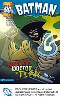 Scarecrow, Doctor of Fear