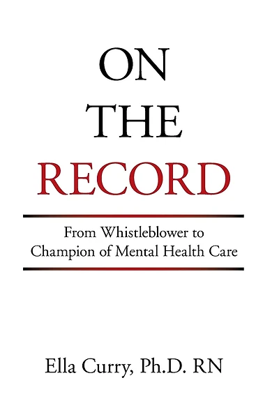 On The Record: From Whistleblower To Champion Of Mental Health Care