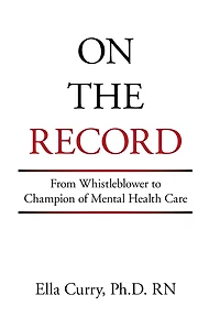 On The Record: From Whistleblower To Champion Of Mental Health Care