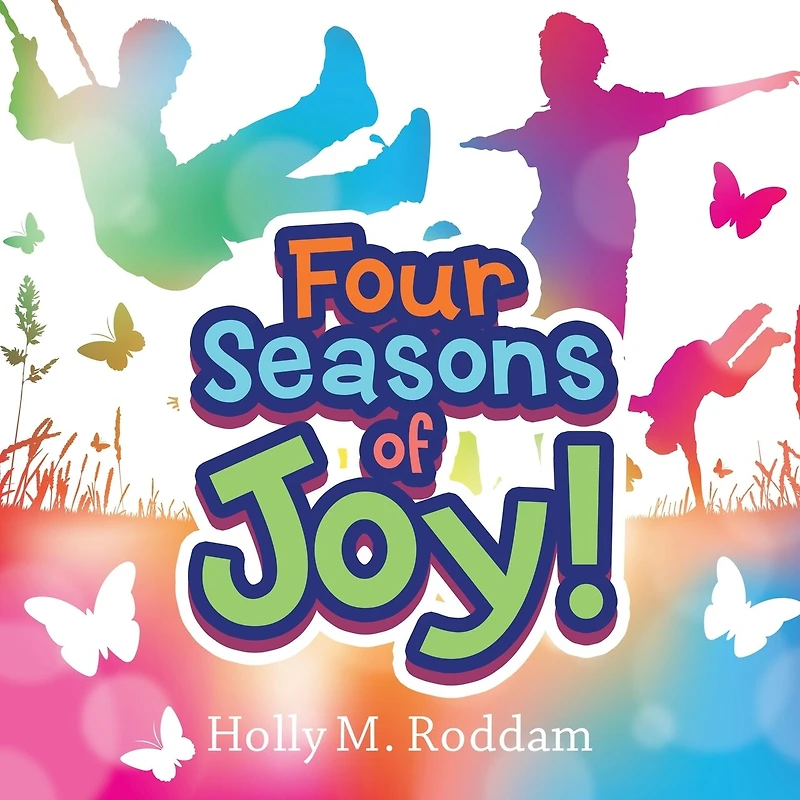 Four Seasons Of Joy!