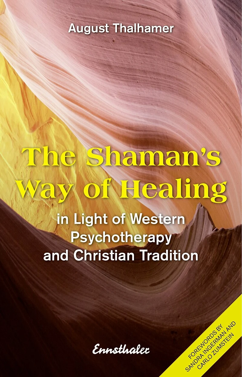 The Shaman's Way of Healing: Light Western Psychotherapy and Christian Tradition