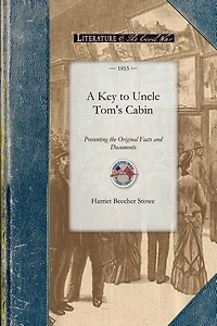 A Key To Uncle Tom's Cabin