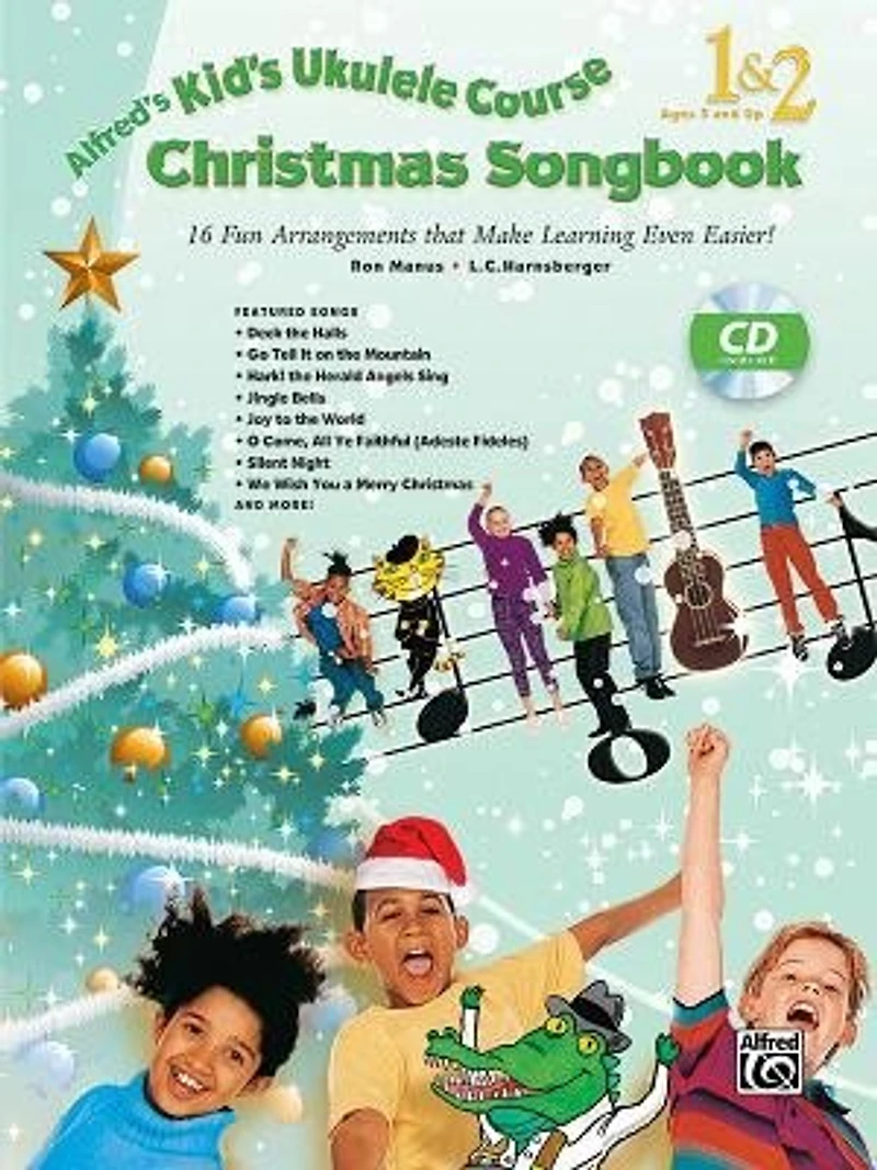 Alfred's Kid's Ukulele Course Christmas Songbook 1: 15 Fun Arrangements That Make Learning Even Easier!, Book