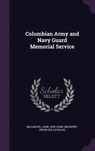 Columbian Army and Navy Guard Memorial Service