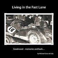 Living In The Fast Lane: Goodwood - Memories And Back ...
