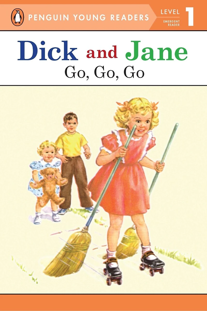 Dick and Jane: Go, Go
