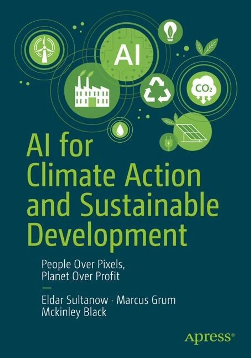 AI for Climate Action and Sustainable Development: People Over Pixels, Planet Profit