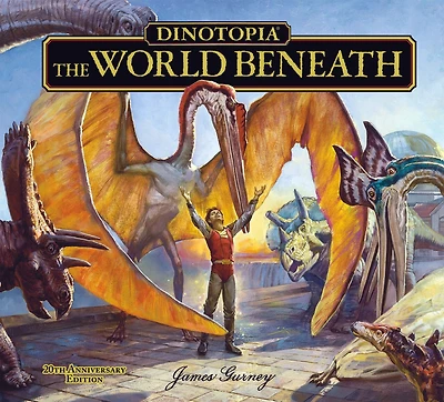 Dinotopia, the World Beneath: 20th Anniversary Edition