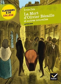 La mort d'Olivier Bécaille: et autres nouvelles
