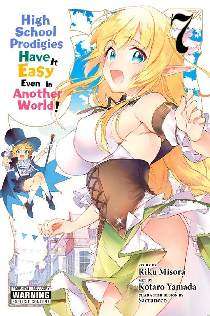 High School Prodigies Have It Easy Even Another World!, Vol. 7 (manga)