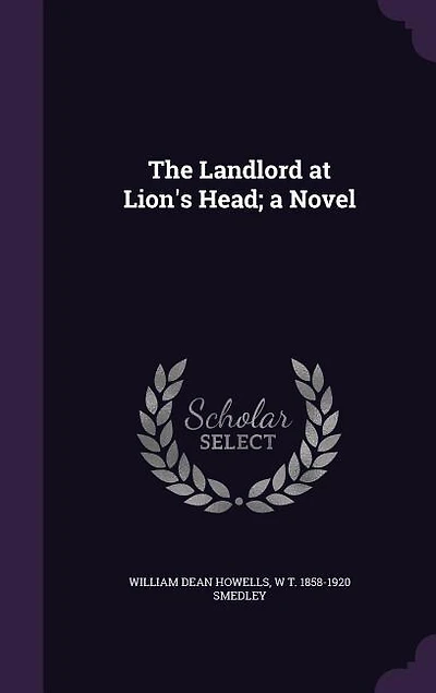 The Landlord at Lion's Head; a Novel