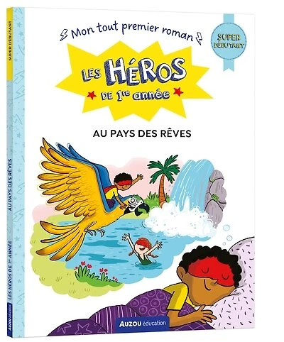 Au pays des rêves: Mon tout premier roman - super débutant