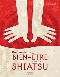 Une annee de bien être avec le shiatsu